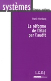 Frank Mordacq - La réforme de l'Etat par l'audit.