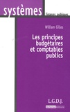 William Gilles - Les principes budgétaires et comptables publics.