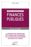 Michel Bouvier et Marie-Christine Esclassan - Revue française de finances publiques N° 106, Avril 2009 : La réforme des procédures des juridictions financières et la convention européenne des droits de l'homme.