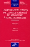 Nils Kreipe - Les autorisations données par le conseil de sécurité des nations unies à des mesures militaires.