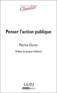 Patrice Duran - Penser l'action publique.