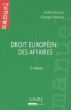André Decocq et Georges Decocq - Droit européen des affaires.