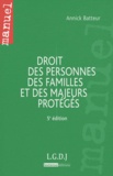 Annick Batteur - Droit des personnes, des familles et des majeurs protégés.