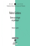 Wanda Capeller - Relire Giddens - Entre sociologie et politique.