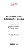 Jacques Commaille et Bruno Jobert - Les métamorphoses de la régulation politique.