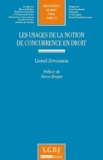 Lionel Zevounou - Les usages de la notion de concurrence en droit.