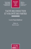 Carole Najm-makhlouf - Tacité reconduction et volonté des parties.