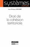 Jean-Philippe Brouant - Droit de la cohésion territoriale.