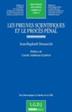 Jean-Raphaël Demarchi - Les preuves scientifiques et le procès pénal.