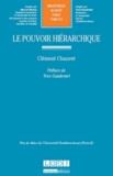 Clément Chauvet - Le pouvoir hiérarchique.