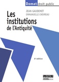 Jean Gaudemet et Emmanuelle Chevreau - Les institutions de l'Antiquité.