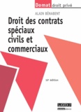 Alain Bénabent - Les contrats spéciaux civils et commerciaux.