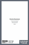 Charles Eisenmann - Cours de droit administratif - Tome 1.