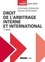Christophe Seraglini et Jérôme Ortscheidt - Droit de l'arbitrage interne et international.
