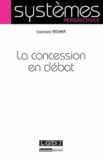 Laurent Richer - La concession en débat.