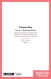 François Gény - Méthode d'interprétation et sources en droit privé positif - Essai critique Tome 1.