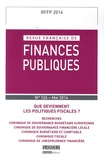 Michel Bouvier et Marie-Christine Esclassan - Revue française de finances publiques N°126-2014 : Que deviennent les politiques fiscales ?.