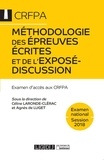 Céline Laronde-Clérac et Agnès de Luget - Méthodologie des épreuves écrites et de l'exposé-discussion - Examen d'accès aux CRFPA.