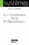 Jean-Félix de Bujadoux - La "Constitution de la IIIe République".
