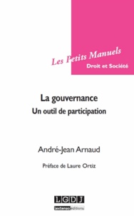 André-Jean Arnaud - La gouvernance - Un outil de participation.