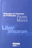Vincent Heuzé et Rémy Libchaber - Mélanges en l'honneur du Professeur Pierre Mayer.
