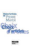 Pierre Mayer - Choix d'articles de Pierre Mayer.