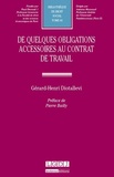 Gérard-Henri Diotallevi - De quelques obligations accessoires au contrat de travail.