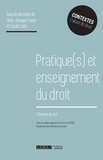 Jean-Jacques Sueur et Sarah Farhi - Pratique(s) et enseignement du droit - L'épreuve du réel.