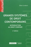 Gilles Cuniberti - Grands systèmes de droit contemporains - Introduction au droit comparé.