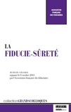  Comité scientifique de l'AFF - La fiducie-sûreté - Actes du colloque organisé le 8 octobre 2013 par l'Association française des fiduciaires.