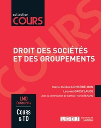 Marie-Hélène Monsèrié-Bon et Laurent Grosclaude - Droit des sociétés et des groupements.