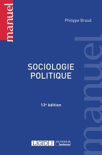 Philippe Braud - Sociologie politique.