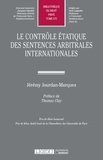 Jérémy Jourdan-Marques - Le contrôle étatique des sentences arbitrales internationales.