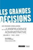 David Mongoin et Hervé de Gaudemar - Les grandes conclusions de la jurisprudence administrative - Volume 2, 1940-2000.