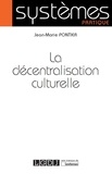 Jean-Marie Pontier - La décentralisation culturelle.