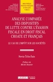 Nevia Cicin-Sain - Analyse comparée des dispositifs de lutte contre l'évasion fiscale en droit fiscal croate et français - Le cas de l'impôt sur les sociétés.