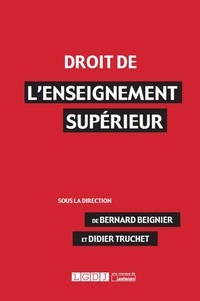Bernard Beignier et Didier Truchet - Droit de l'enseignement supérieur.