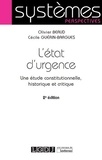 Olivier Beaud et Cécile Guérin-Bargues - L'état d'urgence - Une étude constitutionnelle, historique et critique.