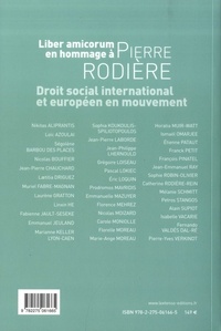 Droit social international et européen en mouvement. Liber amicorum en hommage à Pierre Rodière