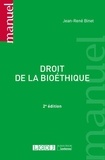 Jean-René Binet - Droit de la bioéthique.