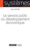 Fabien Bottini - Le service public du développement économique.