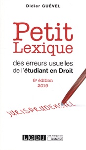 Didier Guével - Petit lexique des erreurs usuelles de l'étudiant en droit.