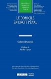 Gabriel Dumenil - Le domicile en droit pénal.