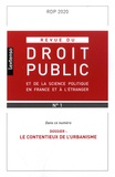 Yves Gaudemet - Revue du droit public et de la science politique en France et à l'étranger N° 1, janvier-février 2020 : Le contentieux de l'urbanisme.