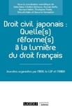 Keita Baba et Frédéric Bicheron - Droit civil japonais - Quelle(s) réforme(s) à la lumière du droit français ?.