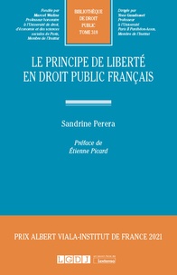 Sandrine Perera - Le principe de liberté en droit public français.