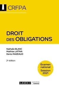 Denis Mazeaud et Nathalie Blanc - Droit des obligations.