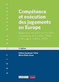 Hélène Gaudemet-Tallon et Marie-Elodie Ancel - Compétence et exécution des jugements en Europe - Matières civile et commerciale.
