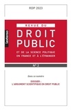 Camille Broyelle - Revue du droit public et de la science politique en France et à l'étranger N° 2, mars-avril 2023 : L'argument scientifique en droit public.