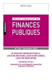 Michel Bouvier - Revue française de finances publiques N° 164, novembre 2023 : Le pouvoir financier public : lieux de décision, lieux d'influence, lieux de rencontre.